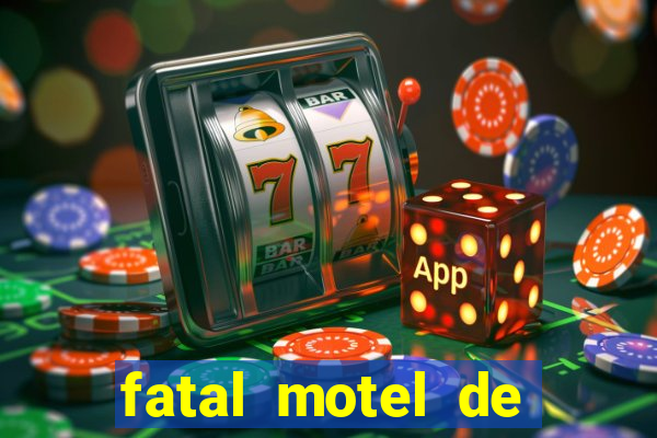 fatal motel de nova mutum